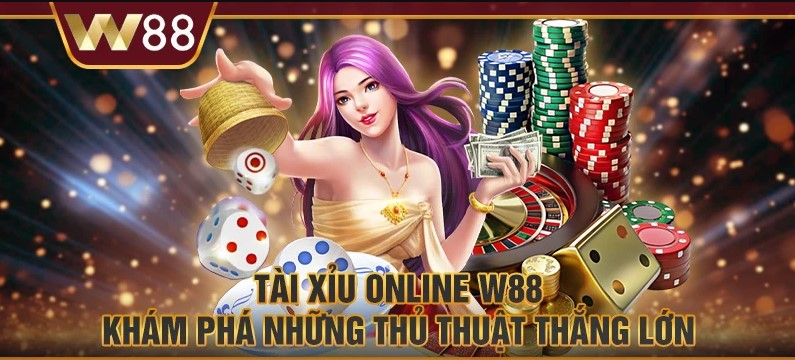 Cược thủ share vài mẹo chơi tài xỉu W88