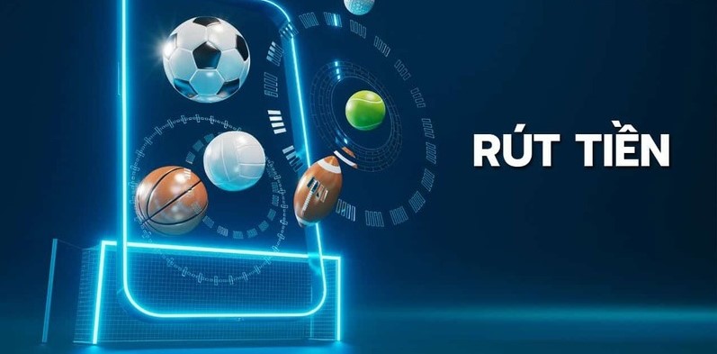 Tổng quan sơ lược về tiến trình rút tiền tại nền tảng