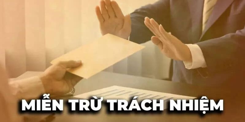 Văn bản miễn trừ trách nhiệm W88 có tác dụng bảo vệ nhà cái